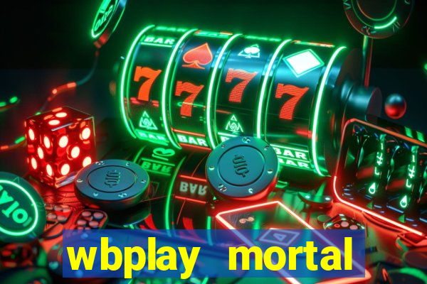 wbplay mortal kombat mobile